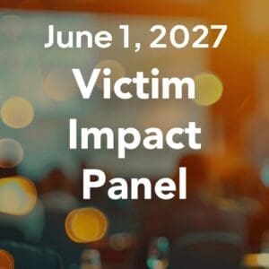 Tuesday, June 1, 2027 Victim Impact Panel at Dickson County Justice Center, 500 Spring Street, Courtroom 4, Charlotte, TN 37036, from 5:00 p.m. – 7:00 p.m